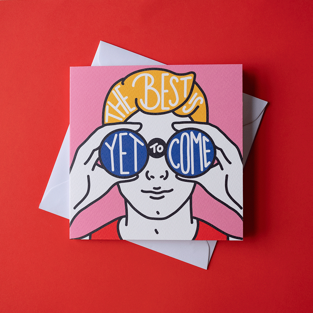 The Best is Yet to Come - Card