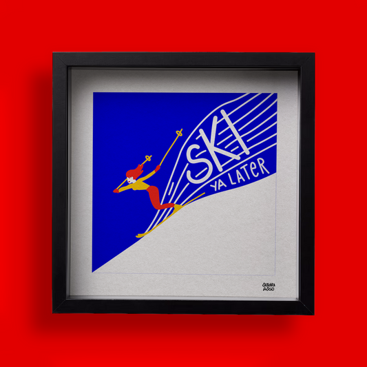 Ski Ya Later - Print