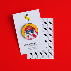 Woman to Watch - Enamel Pin